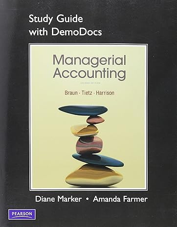managerial accounting with demodocs study guide edition karen wilken braun ,amanda farmer 0136023223,