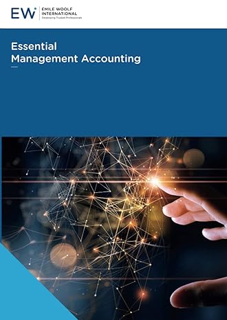 essential management accounting 1st edition emile woolf international 1848437536, 978-1848437531