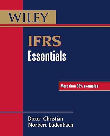ifrs essentials 1st edition dieter christian ,norbert ludenbach 1118494717, 978-1118494714