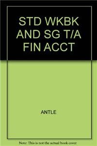 student workbook and study guide to accompany financial accounting 2nd edition rick antle ,stanley j garstka