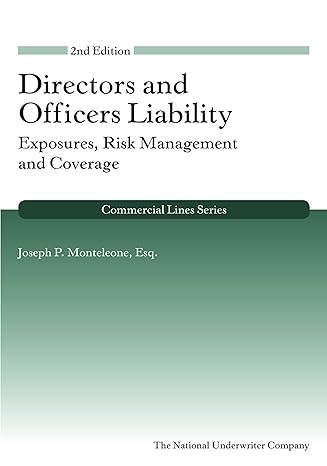 directors and officers liability exposures risk management and coverage 2nd edition joseph p monteleone
