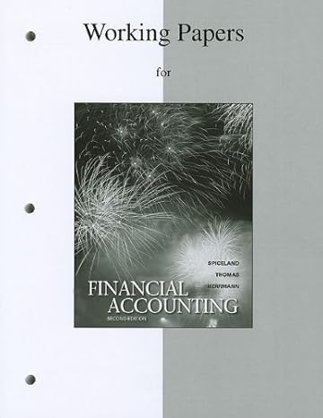 working papers to accompany financial accounting 2nd edition j david spiceland ,wayne thomas ,don herrmann