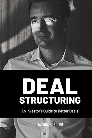 deal structuring an investors guide to better deals 1st edition magnus kjoller b0crldh7sp, 979-8874051518