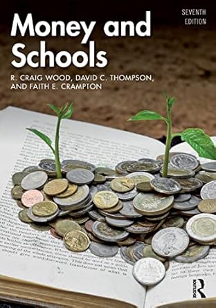 money and schools 1st edition r craig wood ,david c thompson ,faith e crampton 1138327662, 978-1138327665