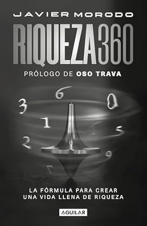 riqueza 360 / wealth 360 1st edition javier morodo 6073855583, 978-6073855587