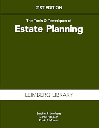 the tools and techniques of estate planning 1st edition stephan leimberg ,l paul hood ,edwin p morrow