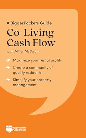 co living cash flow a biggerpockets guide 1st edition miller mcswain ,biggerpockets 1960178873, 978-1960178879