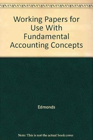 working papers for use with fundamental financial accounting concepts 4th edition thomas edmonds ,frances