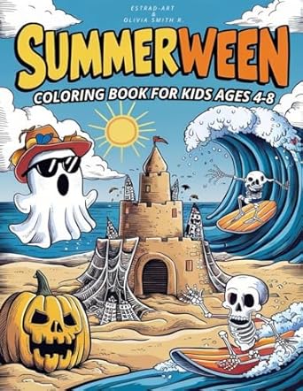 summerween magic and fun sunny and spooky coloring book for kids 1st edition estrad art ,olivia smith z