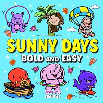 sunny days coloring book for adults and teens with cute animals simple designs for relaxation easy to color