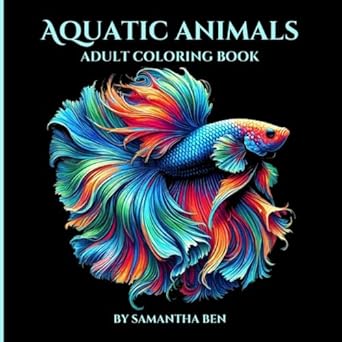 aquatic animals coloring book for adults and teens featuring beautiful aquatic underwater animals great for