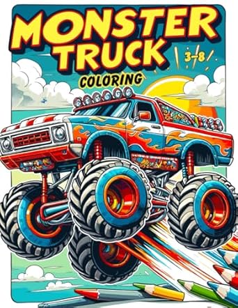 monster truck coloring book easy to draw monster trucks abc learning perfect for ages 3 8 kids 1st edition