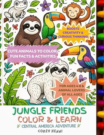 jungle friends color and learn central america animal coloring book includes fun facts activities and bold