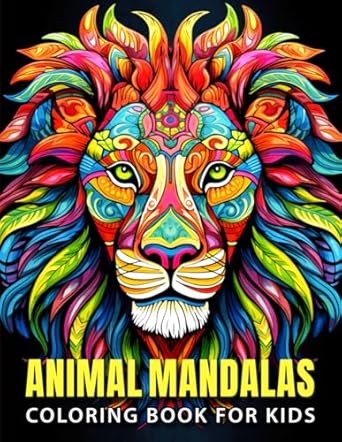 animal mandalas coloring book for kids mindful coloring fun to inspire calm creativity and focus with easy