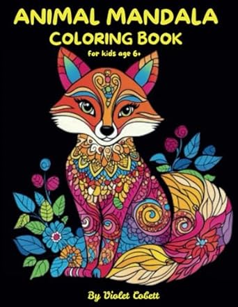 animal mandala coloring book for kids 50 unique and fun designs a simple relaxing and engaging coloring book