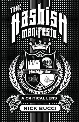 the hashish manifesto understanding retail cannabis through the art of hashish 1st edition nick bucci , hash