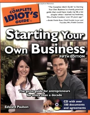 the complete idiots guide to starting your own business 5th edition edward paulson 1592575846, 978-1592575848