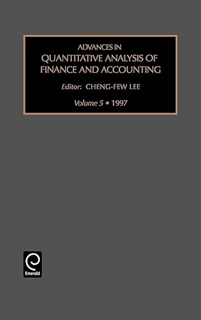 advances in quantitative analysis of finance and accounting 1st edition jenny lee ,cheng few lee 076230197x,