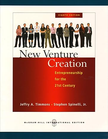 new venture creation entrepreneurship for the 21st century 8th revised edition jeffry a timmons ,stephen