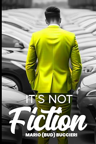 its not fiction 1st edition mario bud buccieri b0crnc9nhp, 979-8892127875