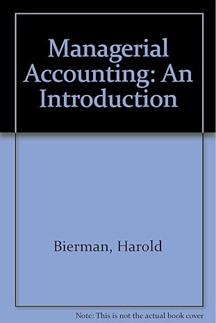 managerial accounting an introduction international 2nd revised edition harold bierman ,allan r drebin