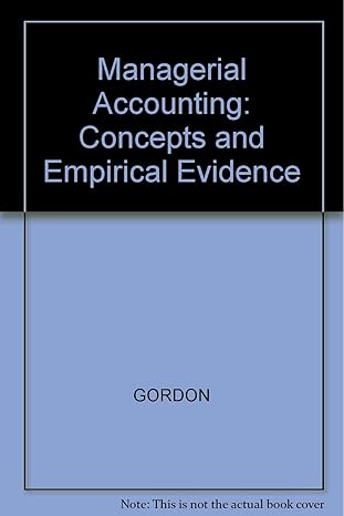 managerial accounting concepts and empirical evidence 2nd edition gordon 0070240892, 978-0070240896