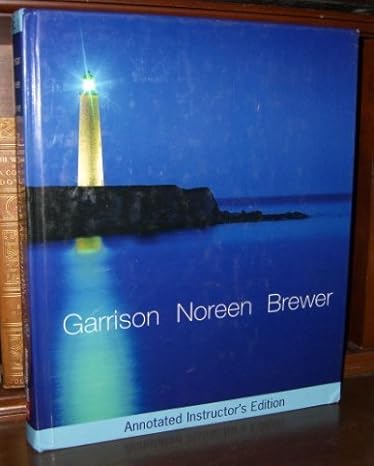 managerial accounting instructors editio 11th edition garrison ,eric w noreen 0073137545, 978-0073137544