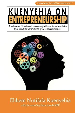 kuenyehia on entrepreneurship ghanaian edition elikem nutifafa kuenyehia ,sam jonah 9988164718, 978-9988164713