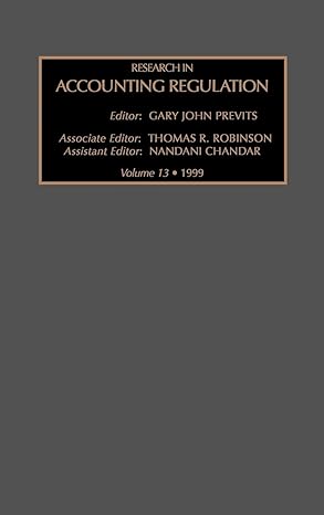 research in accounting regulation 1st edition n chandar ,gary previts ,alan j a robinson 0762305207,