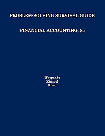 problem solving survival guide financial accounting 8e 8th edition jerry j weygandt 1118102924, 978-1118102923
