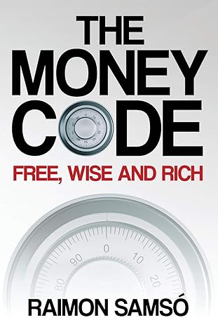 the money code free wise and rich 1st edition raimon samso 1794318623, 978-1794318625
