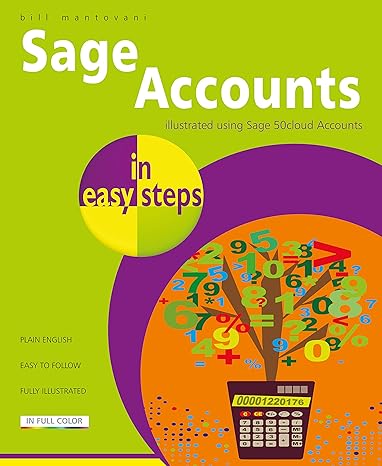 sage accounts in easy steps illustrated using sage 50cloud 1st edition bill mantovani 1840788658,
