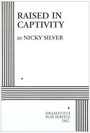 raised in captivity 1st edition nicky silver 0822214784, 978-0822214786