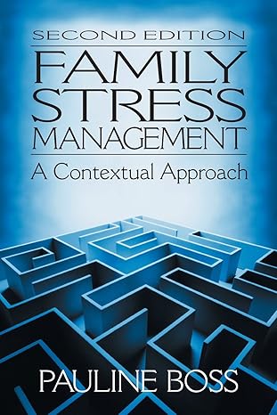 family stress management a contextual approach 2nd edition pauline e boss 080397390x, 978-0803973909