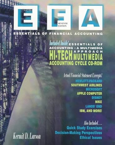 essentials of financial accounting information for business decisions subsequent edition kermit d larson