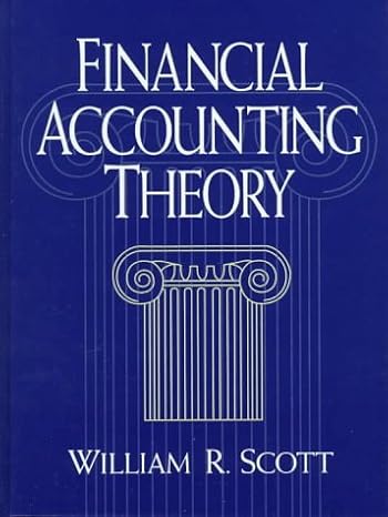 financial accounting theory us edition william r scott 0133937941, 978-0133937947