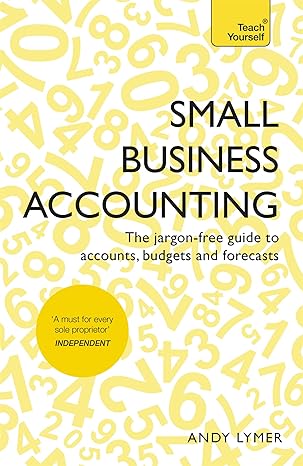 small business accounting 1st edition andy lymer 1473609178, 978-1473609174