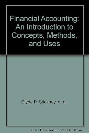 financial accounting an introduction to concepts methods and uses 6th edition sidney davidson 0155275062,