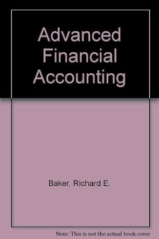 study guide for use with advanced financial accounting 5th edition richard baker 0072444169, 978-0072444162