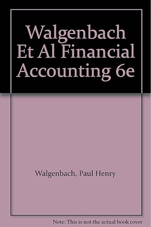 financial accounting an introduction 6th edition paul henry walgenbach ,ernest i hanson 0155274392,