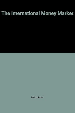 the international money market notations edition gunter dufey 0134709144, 978-0134709147