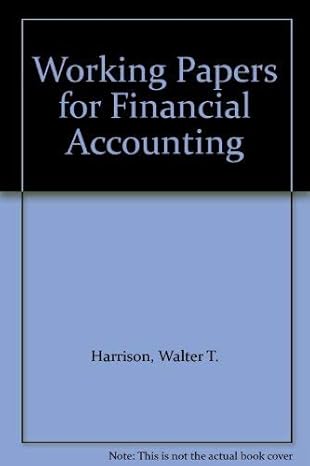 working papers for financial accounting 6th edition pearson ,walter t harrison 0131499505, 978-0131499508