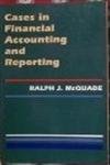 cases in financial accounting and reporting 1st edition ralph j mcquade 0070456550, 978-0070456556