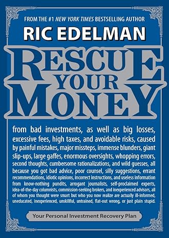 rescue your money your personal investment recovery plan 1st edition ric edelman 143915290x, 978-1439152904
