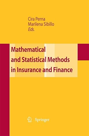 mathematical and statistical methods for insurance and finance 2008th edition cira perna ,marilena sibillo