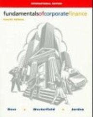 fundamentals of corporate finance 4rev edition stephen a ross ,randolph westerfield ,bradford d jordan