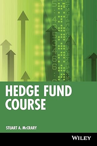 hedge fund course 1st edition stuart a mccrary 0471671584, 978-0471671589