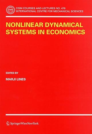 nonlinear dynamical systems in economics 2005th edition marji lines 321126177x, 978-3211261774