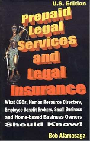 prepaid legal services and legal insurance what ceos human resource directors employee benefit brokers small