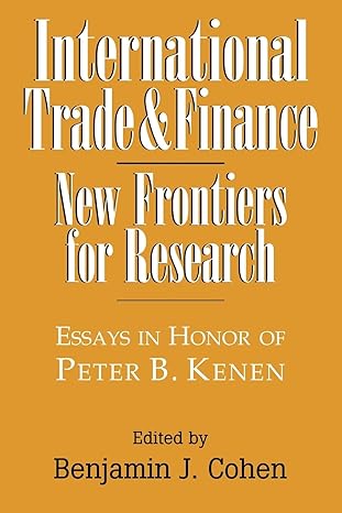 international trade and finance new frontiers for research 1st edition benjamin j cohen 0521022045,